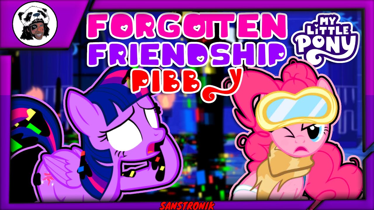 FNF MLP FORGOTTEN FRIENDSHIP PIBBY APOCALYPSE