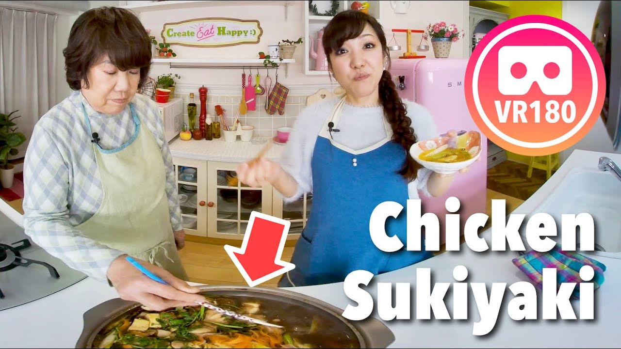 How to Make Chicken Sukiyaki (Torisuki) Recipe | VR180 Cooking | Create Eat Happy :)