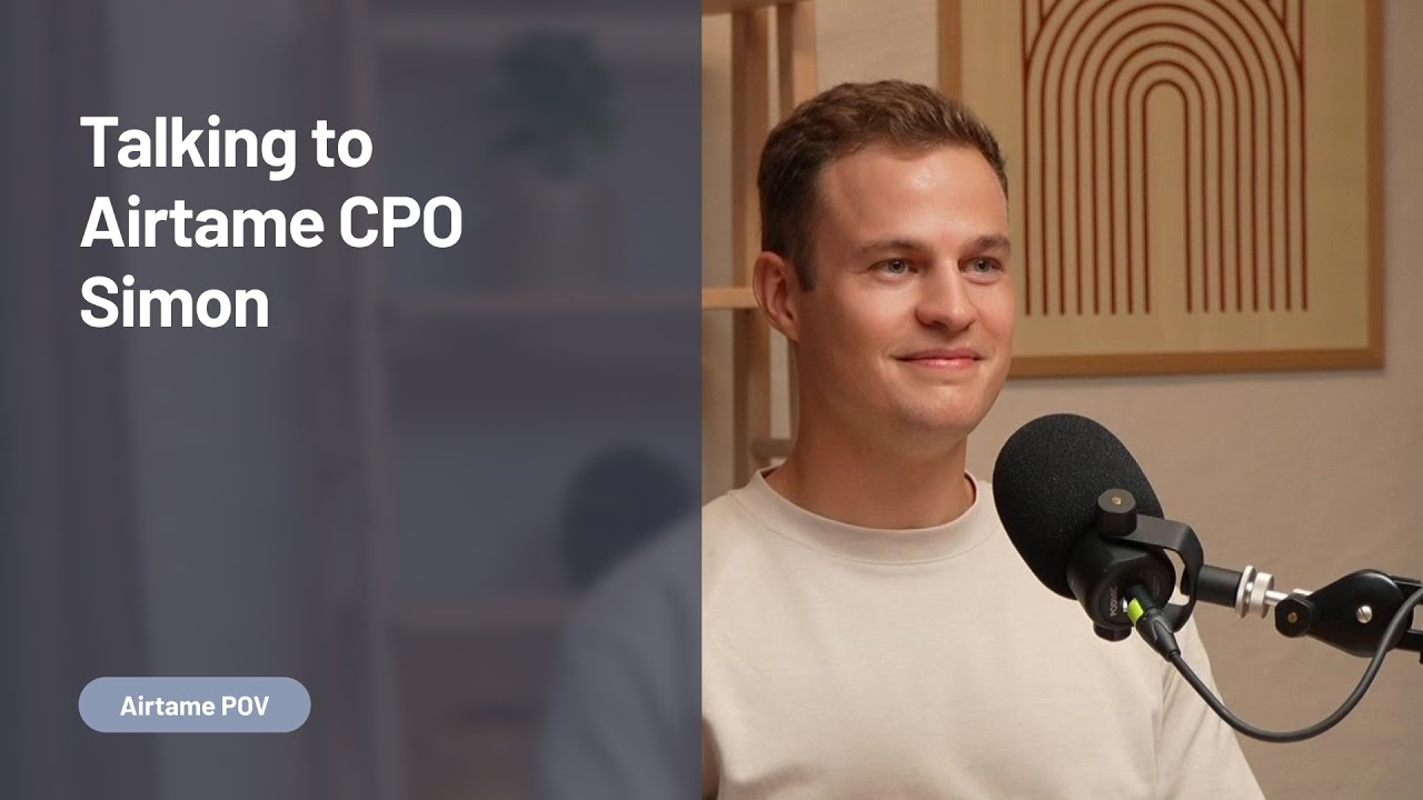 Interview with CPO - Simon Hansen | Airtame POV