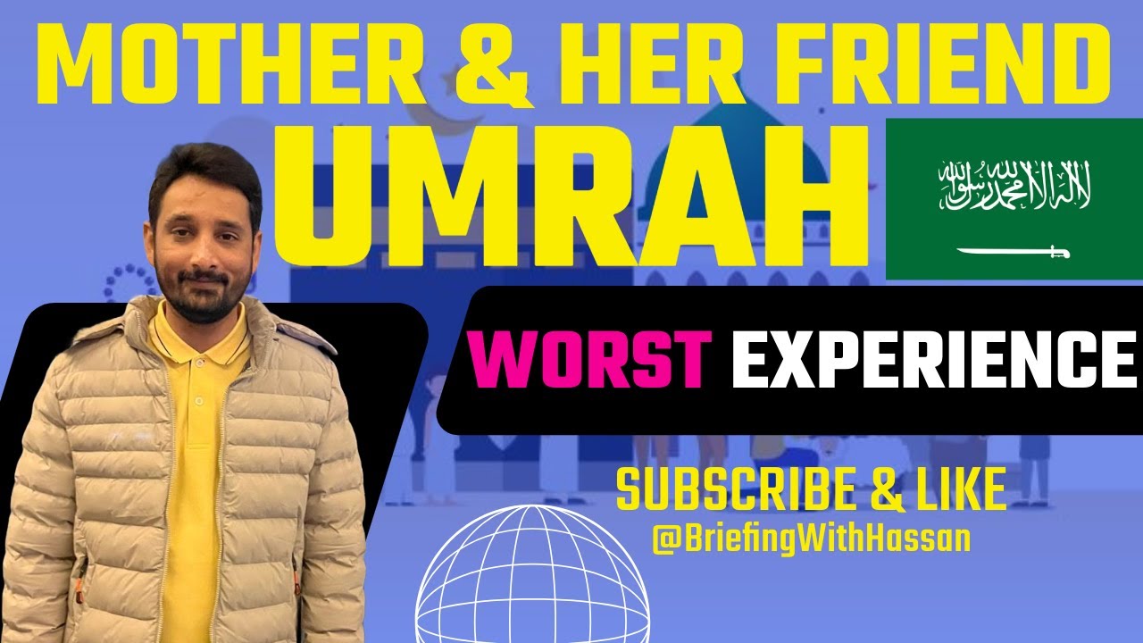 Exposing the Worst Umrah Agents in Pakistan | @BriefingWithHassan