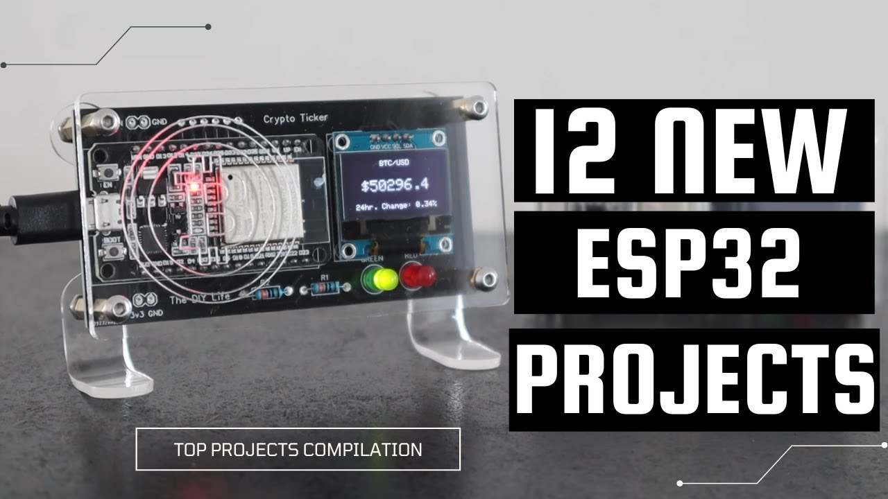12 полезных и интересных проектов ESP32 для начинающих!