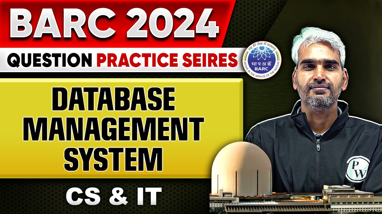 BARC 2024 | Database Management System | BARC Question Practice Series | CS And IT
