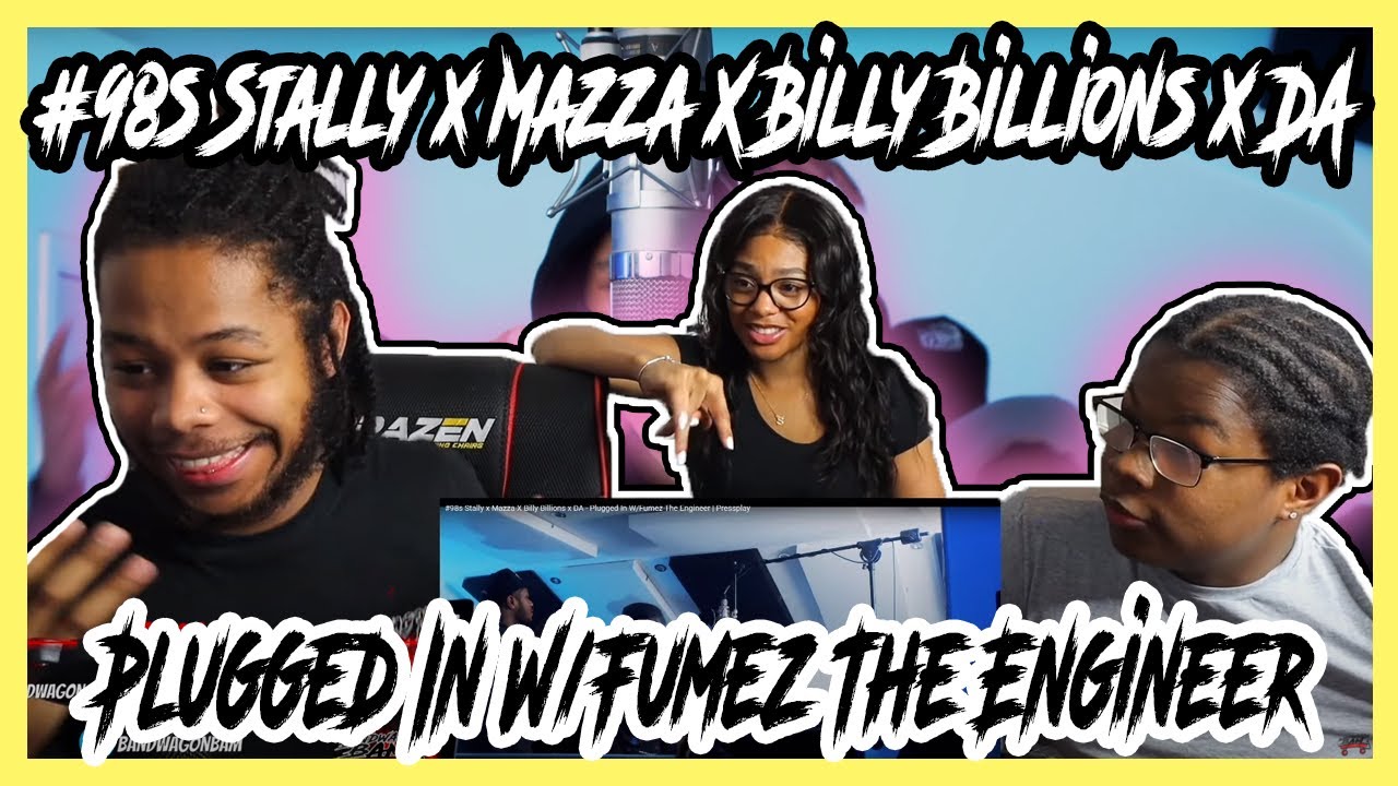 #98s Stally x Mazza x Billy Billions x DA - Подключен с Fumez The Engineer РЕАКЦИЯ