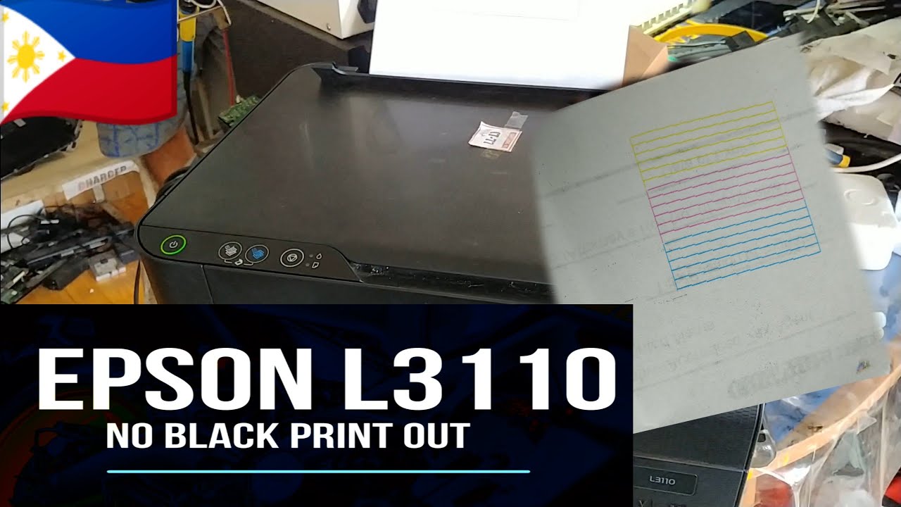 Epson L3110 No black Print outs | repair guide | 🇵🇭