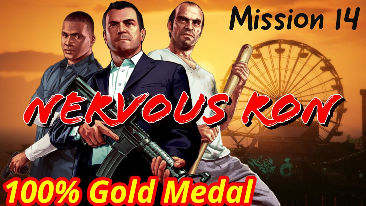 Grand Theft Auto V Mission 14 : Nervous Ron [100% Gold medal]