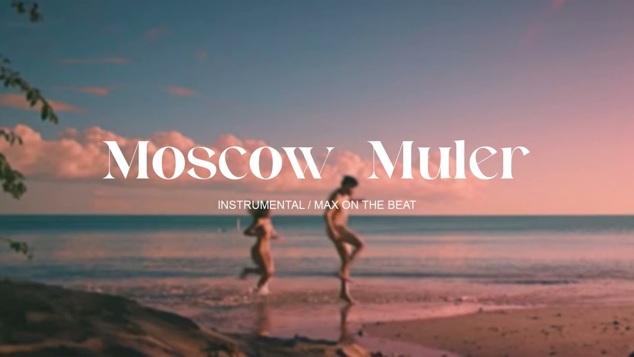 MOSCOW MULER INSTRUMENTAL - BAD BUNNY | Un Verano Sin Ti