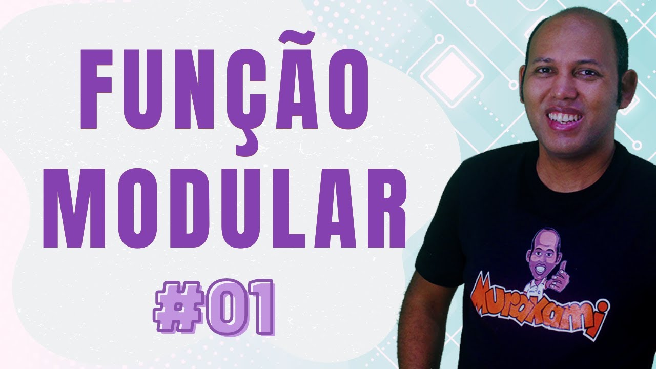 FUNÇÃO MODULAR #01 Curso Completo