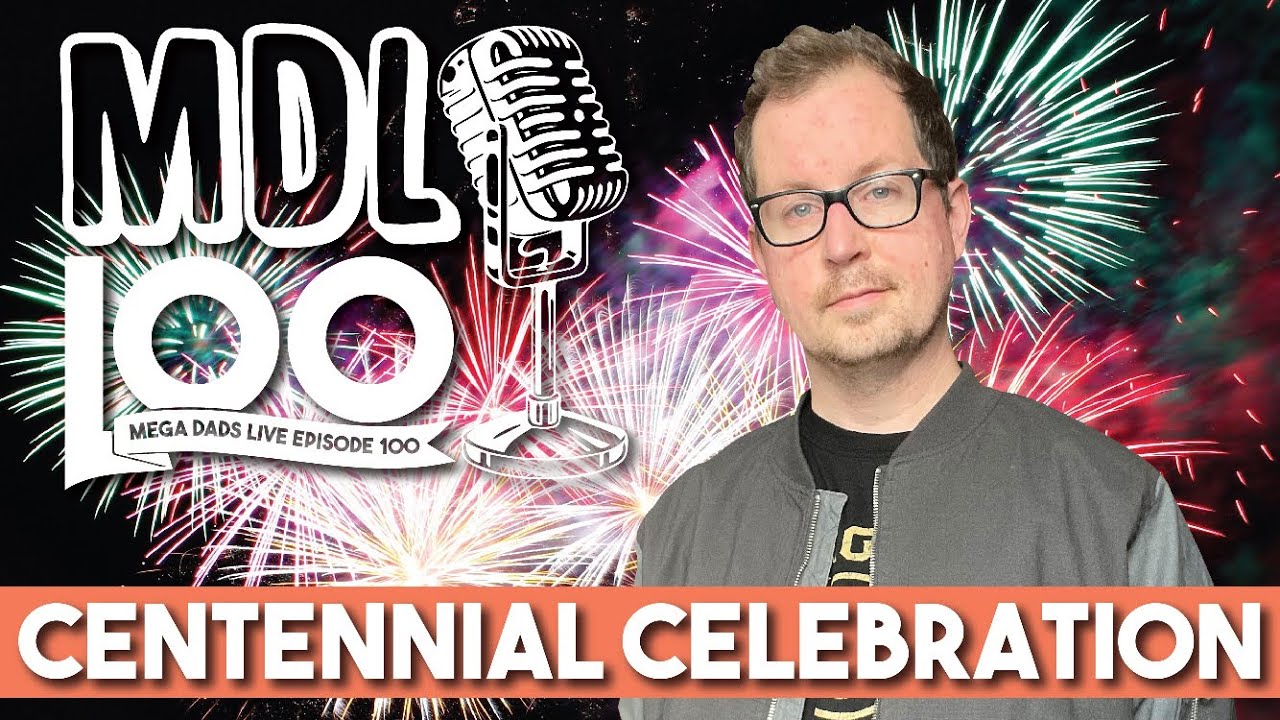 Mega Dads Live Centennial Celebration