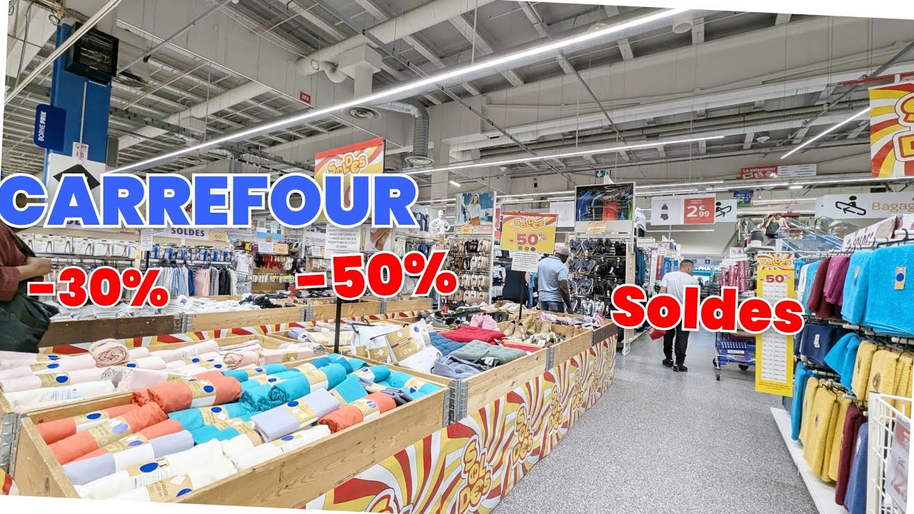 😱 CARREFOUR DÉBUT DES SOLDES D'ÉTÉ - TEXTILE - 25 JUIN 2025