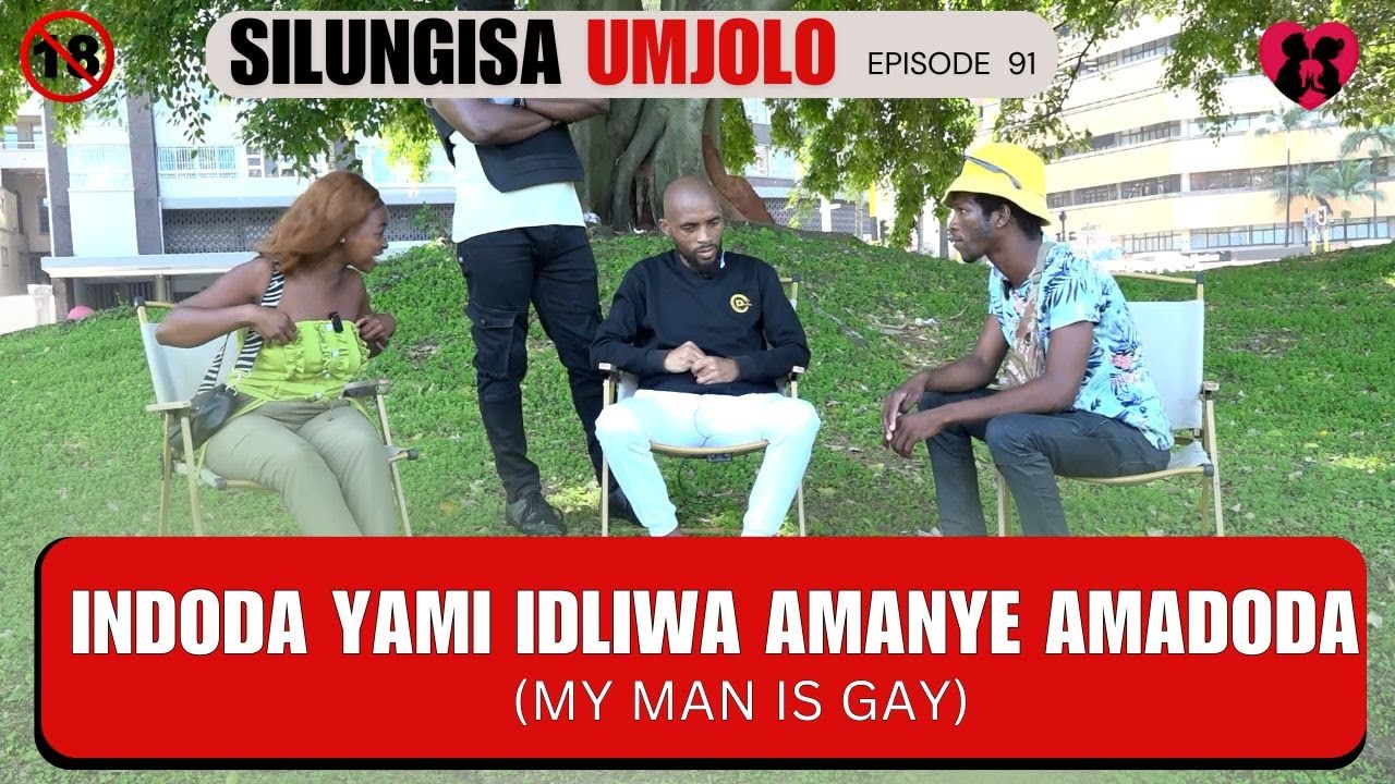 Indoda yami idliwa amanye amadoda - SILUNGISA UMJOLO Episode 91
