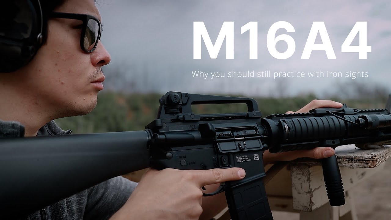 M16A4: Why You Should Practice With Iron Sights