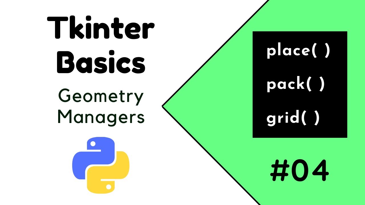 Учебник Python Tkinter №04 | Как использовать менеджеры геометрии в Tkinter