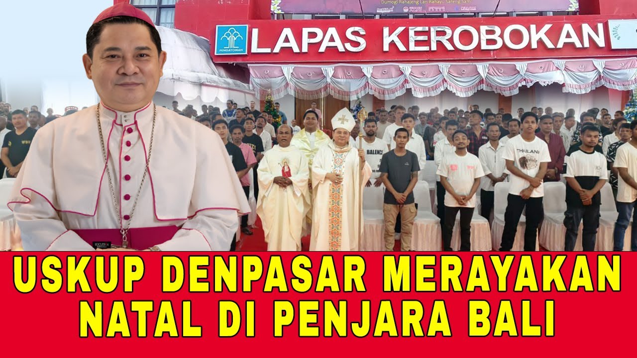 USKUP DENPASAR MISA NATAL DI PENJARA BALI