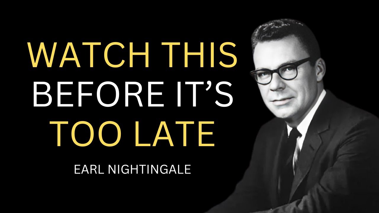 You are Wasting the Only Life You Get | Earl Nightingale