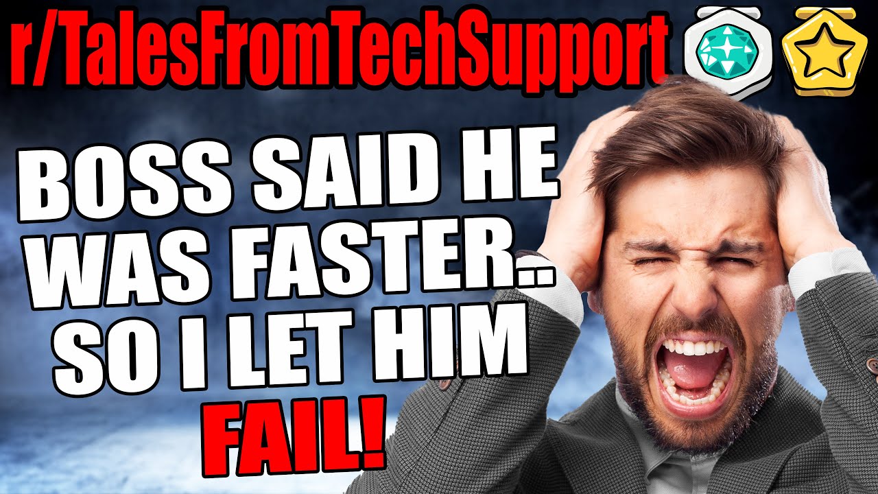 r/TalesFromTechSupport - You Can Do The Upgrades Faster? OK. I'll Watch You FAIL!