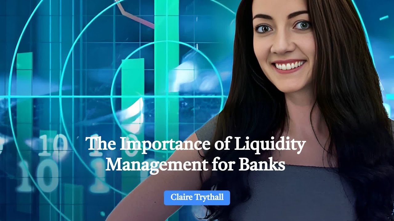 The Importance of Liquidity Management for Banks