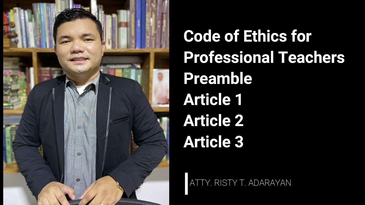 The Code of Ethics for Professional Teachers-Preamble/Article 1 to Article 3