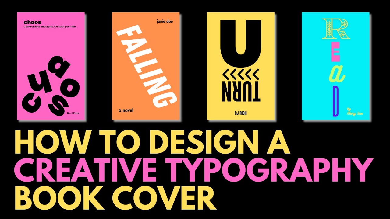 How To Design A Creative Typography Book Cover In Canva | Step-By-Step Tutorial For Beginners