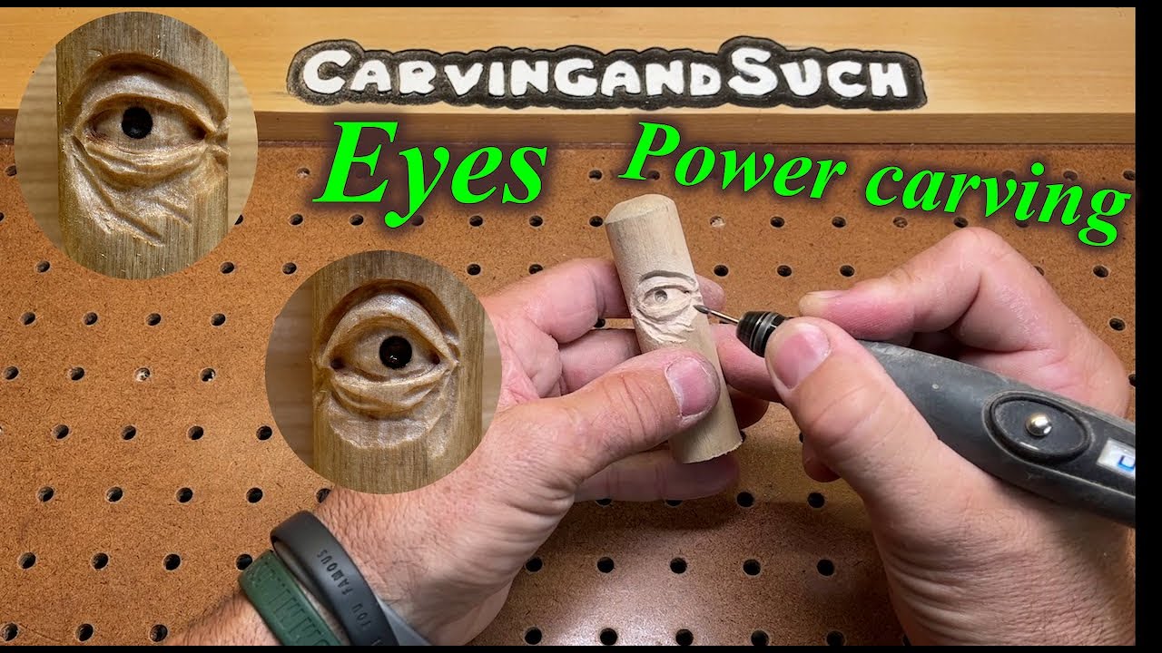 How To Power Carve Eyes With Dremel