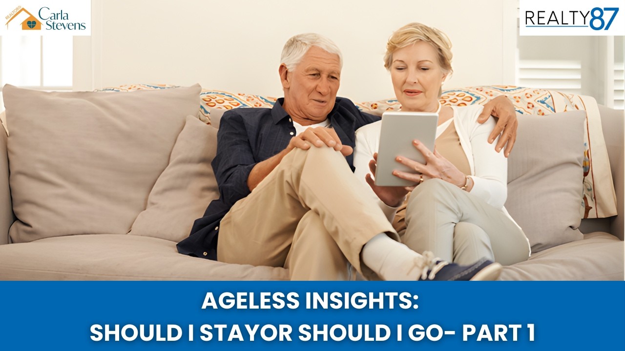 AgelessInsights: Should I Stayor Should I Go- Part 1