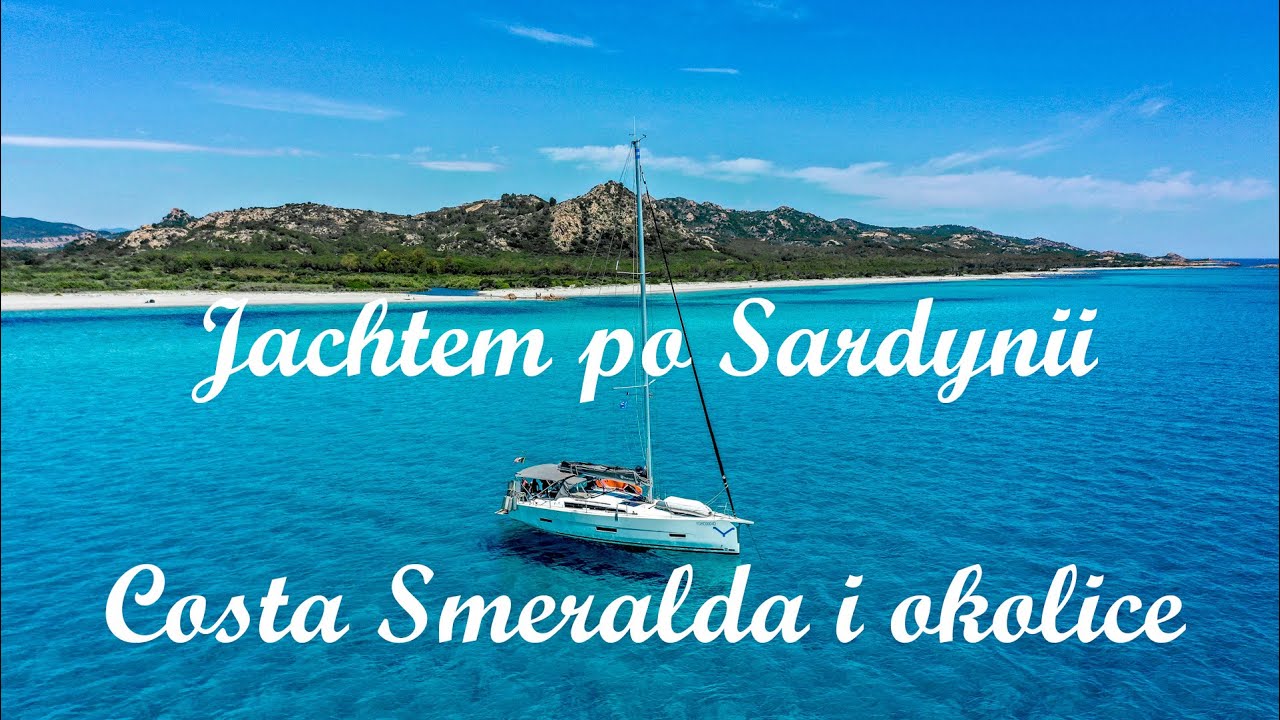 Wakacje na jachcie - rejs po północno wschodniej Sardynii. Costa Smeralda i okolice