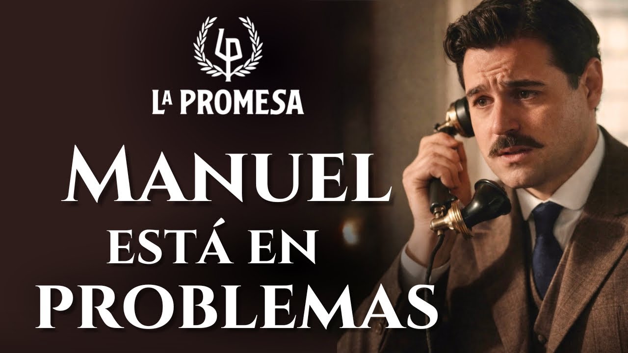 EL MIÉRCOLES EL REGRESO DE MANUEL LO CAMBIA TODO 💥 || CRÓNICAS DE #LaPromesa #Series
