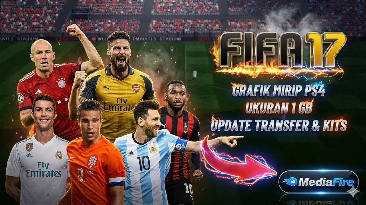 SERASA MAIN PS4! 🔥 FIFA 17 Android 2026 Offline Grafik Ultra Realistis