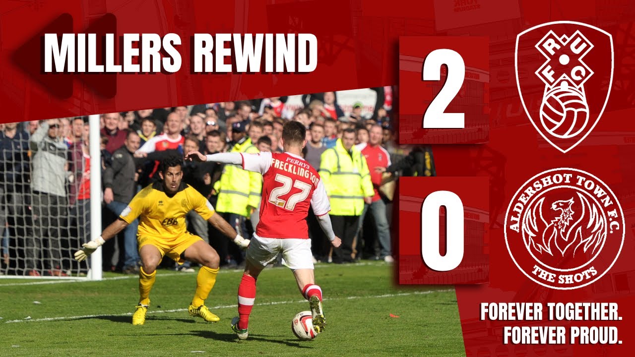 🗽 ROTHERHAM UNITED 2 - 0 ALDERSHOT TOWN 🔵🔴  | Millers Rewind ⏮