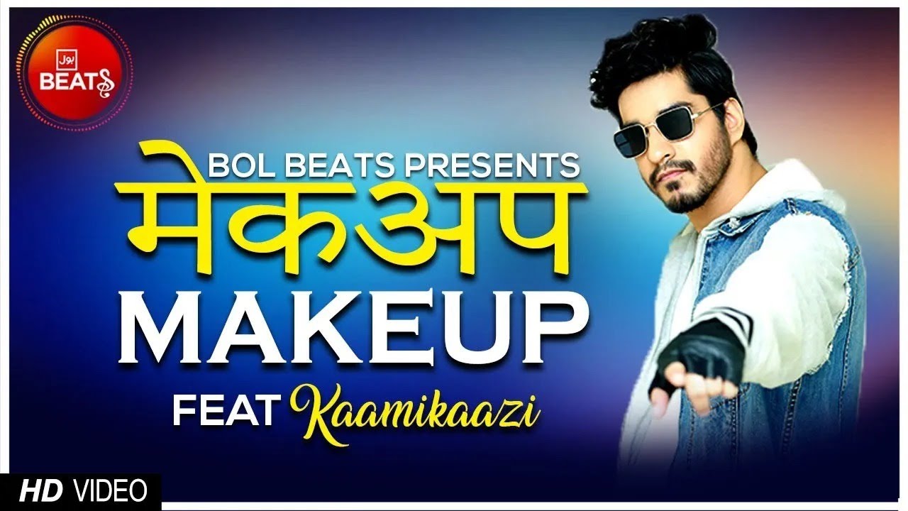 MakeUp | Kaamikaazi | New Song | BOL Beats | BOL Music