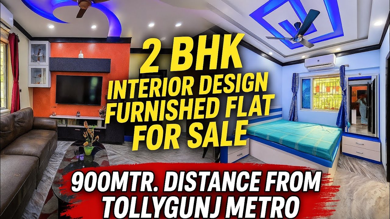 2 BHK INTERIOR DESIGN FURNISHED FLAT SALE IN TOLLYGUNJ | FLAT FOR SALE IN KOLKATA | 2 BHK FLAT SALE