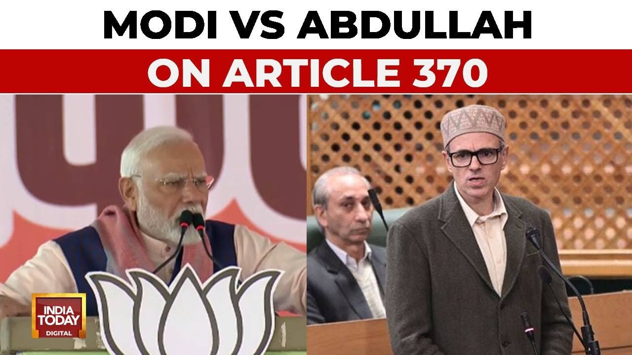 PM Modi Attacks Congress Over Article 370, Omar Abdullah Calls For Full Statehood | India Today