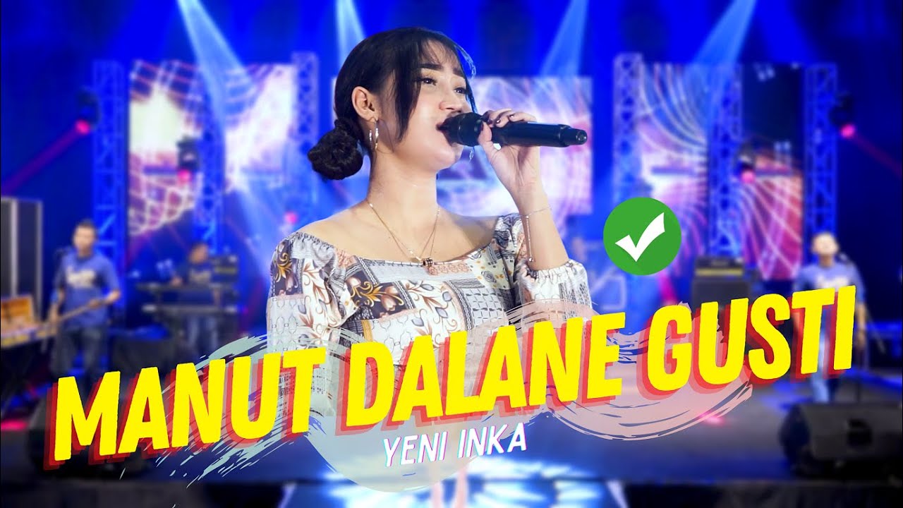 Yeni Inka - Manut Dalane Gusti (Official MV ANEKA SAFARI) YOWIS TAK IKHLASKE TAK TOMPO OPO ANANE