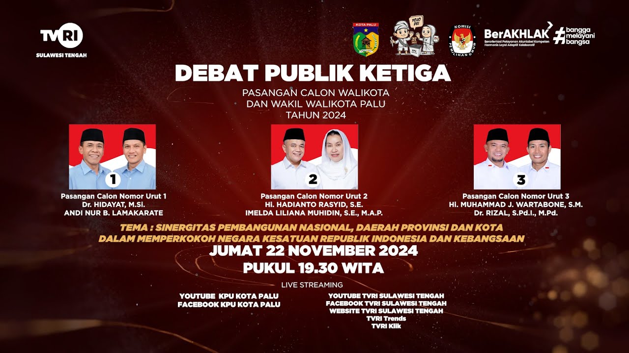 DEBAT PUBLIK KETIGA CALON WALI KOTA DAN WAKIL WALI KOTA PALU PEMILIHAN TAHUN 2024
