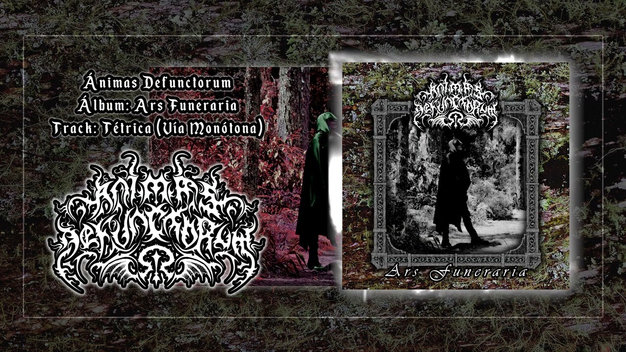 Ánimas Defunctorum - Tétrica (Vía Monótona)