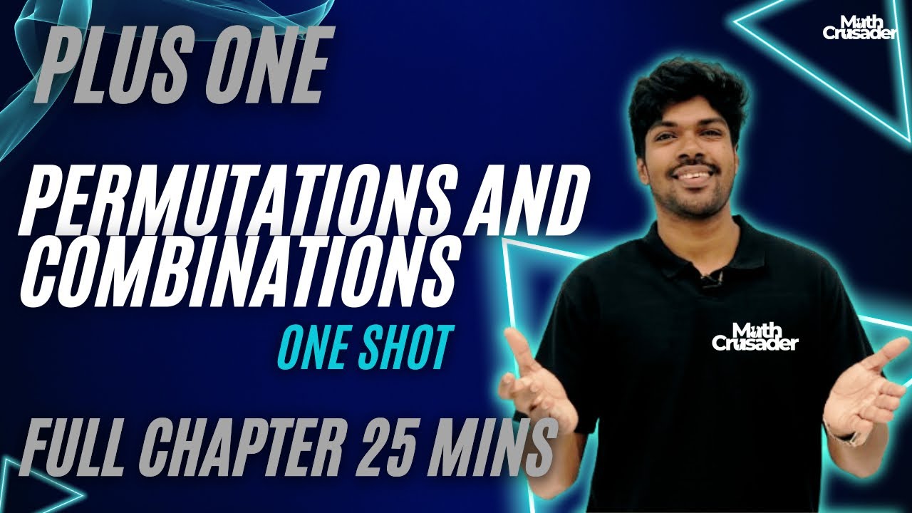 PLUS ONE MATHEMATICS | PERMUTATIONS AND COMBINATIONS | CHAPTER 6 | plus one maths | 1 shot