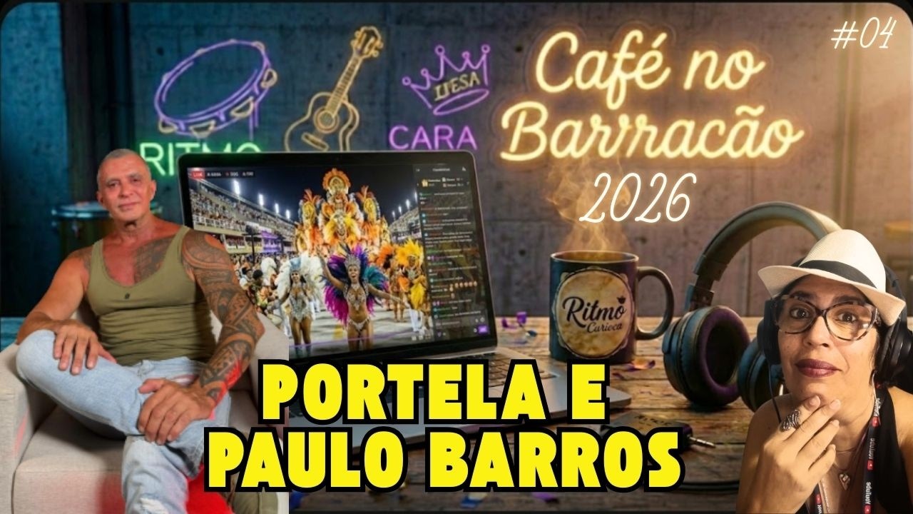 ☕ CAFÉ NO BARRACÃO #004 |  Portela e Paulo Barros: O planejamento estratégico para 2027! 🦅✨