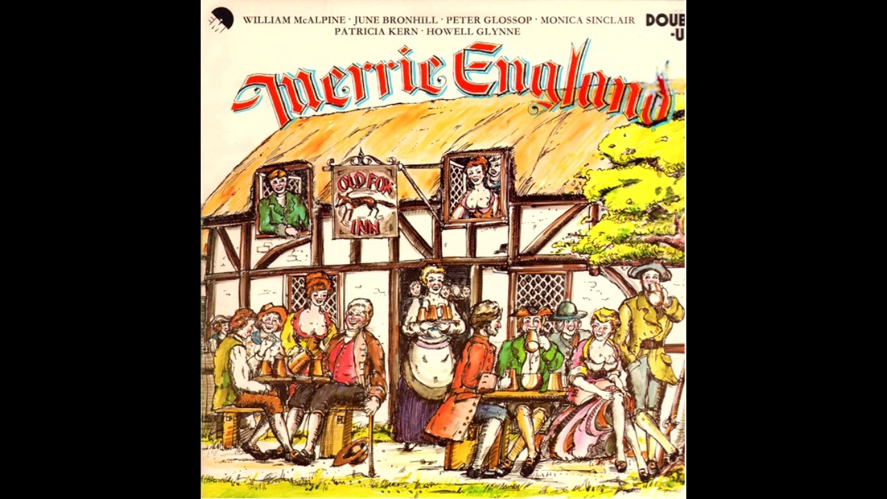Merrie England - God Save Elizabeth! & O peaceful England