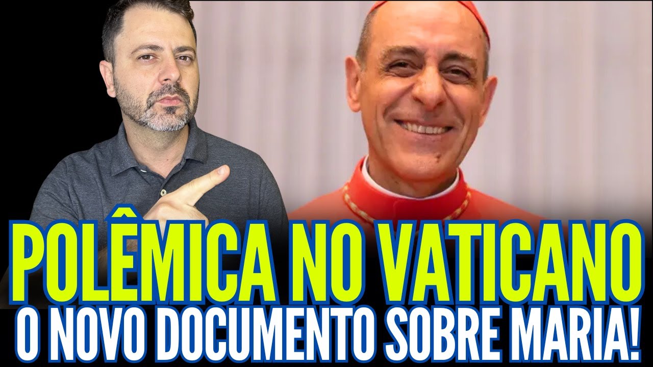 POLÊMICA NO VATICANO: O NOVO DOCUMENTO SOBRE MARIA!