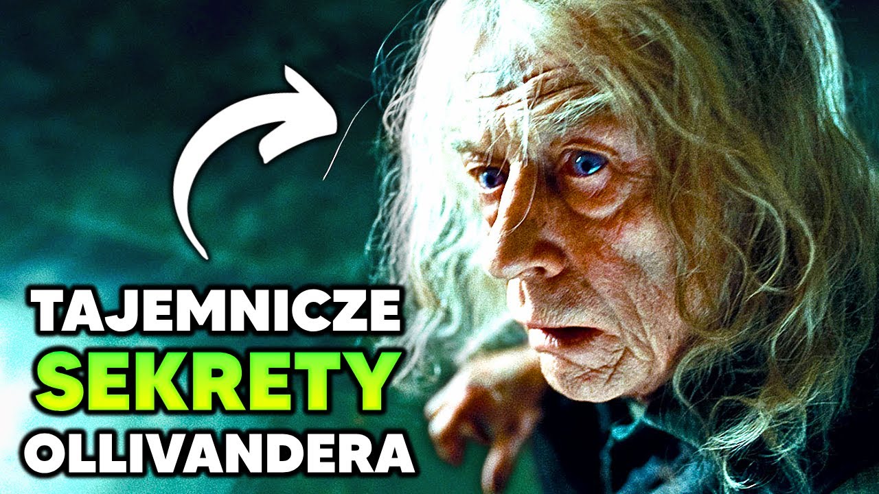 GARRICK OLLIVANDER, czyli MISTRZ RÓŻDŻKARSTWA 