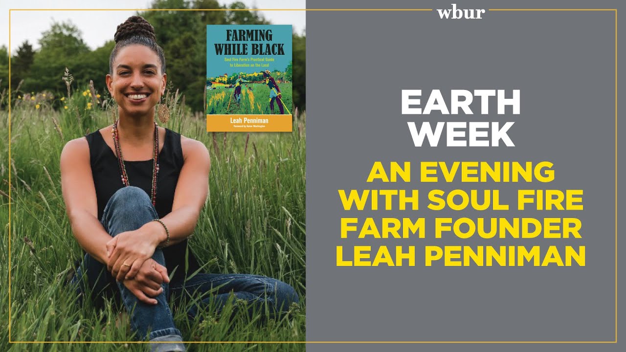 An evening with Soul Fire Farm founder Leah Penniman