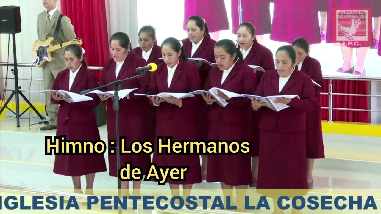 HIMNO: LOS HERMANOS DE AYER | CORO DE SEÑORAS DE LA IPC  DE BAMBAMARCA
