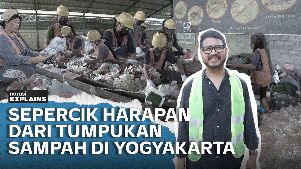 Bagaimana Ekonomi Sirkuler Diterapkan untuk Mengatasi Masalah Sampah di Jogja? | Narasi Explains