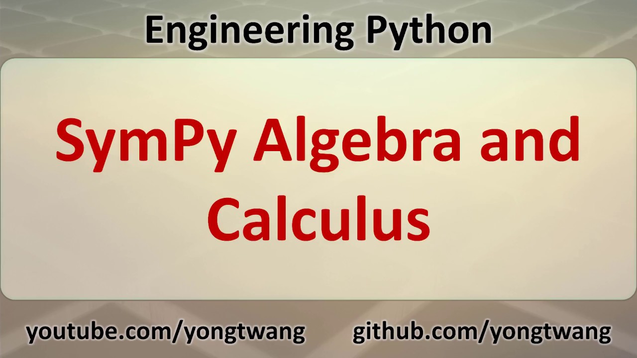 Инженерный Python 14B: алгебра и исчисление SymPy