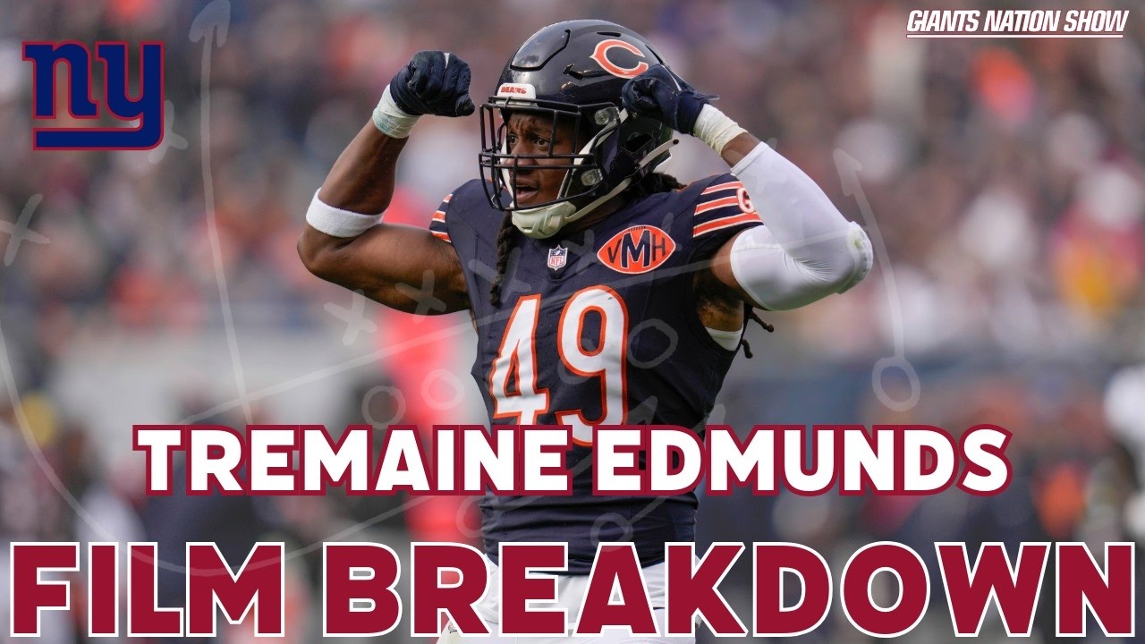 Giants LB Tremaine Edmunds Film Breakdown