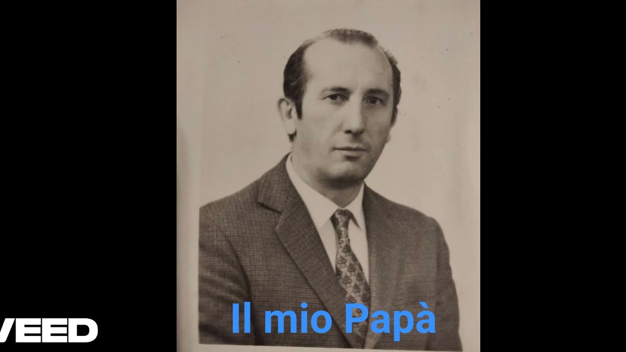 IL MIO PAPÀ (testo A. Clapis)