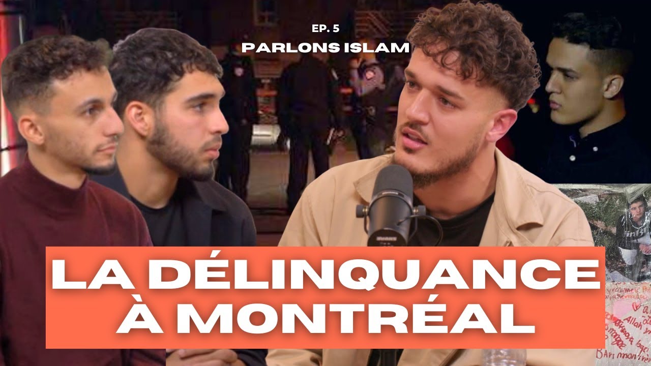 ÉPISODE 5 : Parlons Islam... délinquance, meurtre, drogues, la rue....