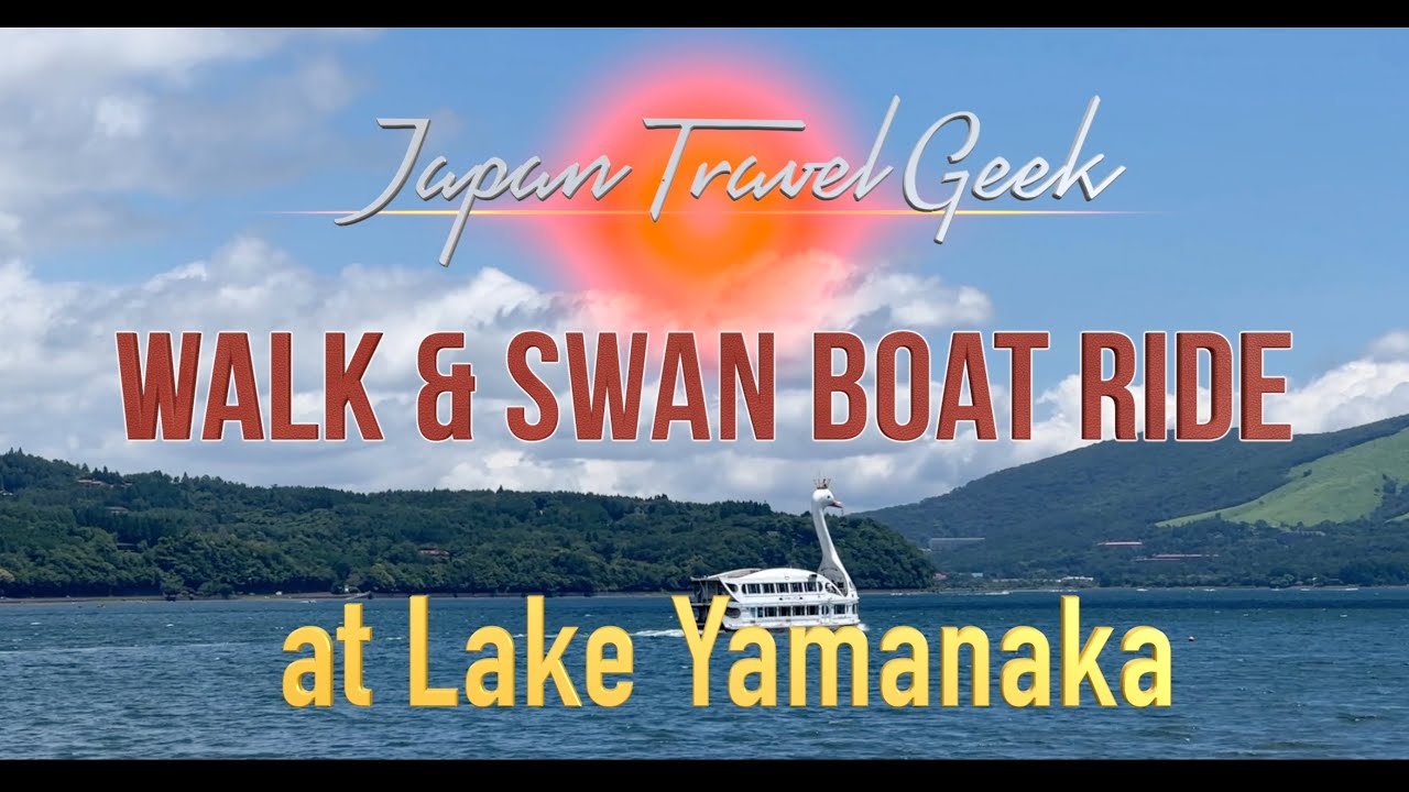 Walk  & SwanBoat Ride at Lake Yamanaka