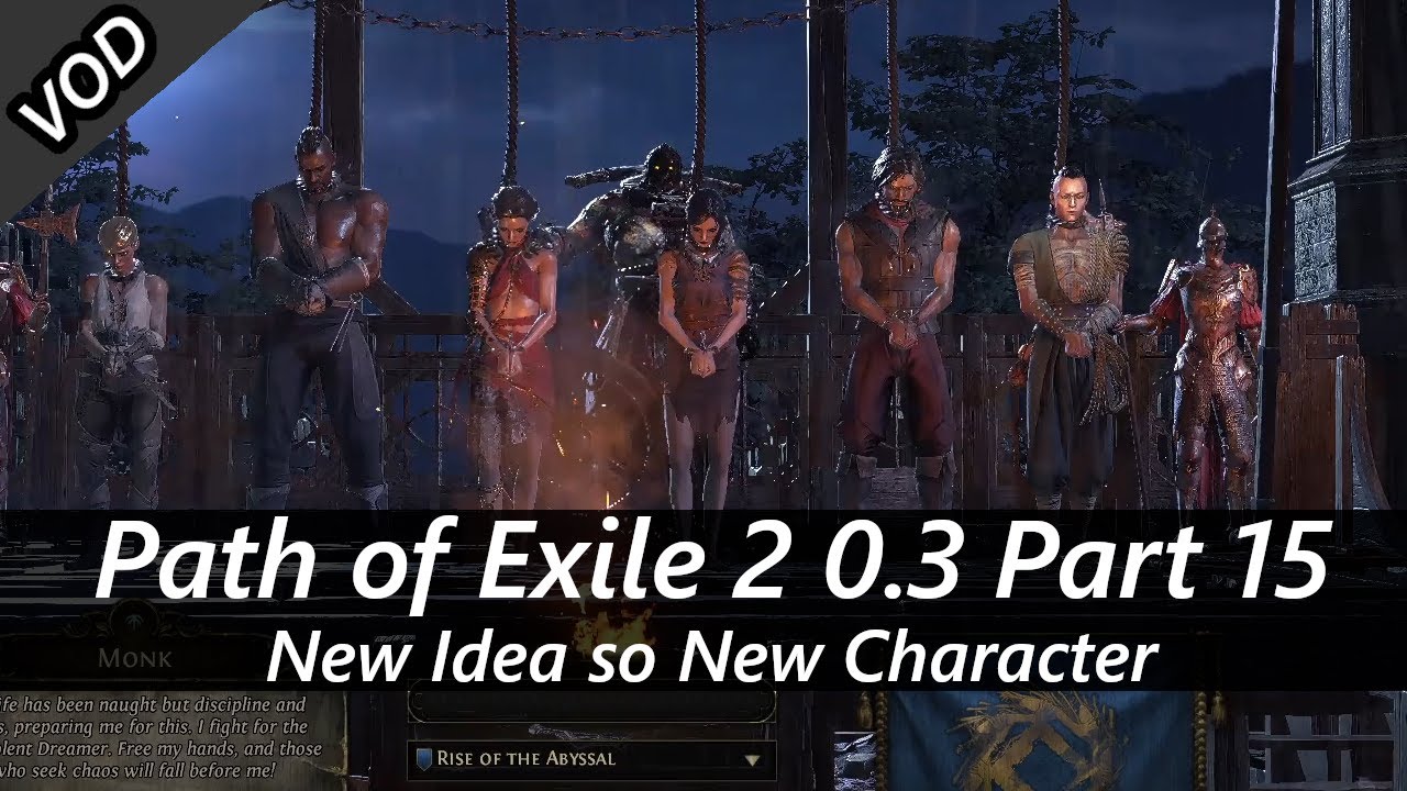 New Idea New Character Monk to Invoker Start 0.3 Abyss Path of Exile 2 Part 15 VOD