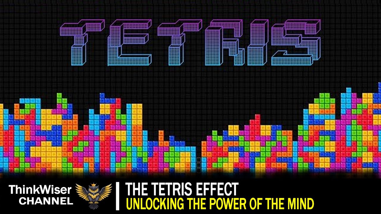 The Tetris Effect - Unlocking the Power of the Mind