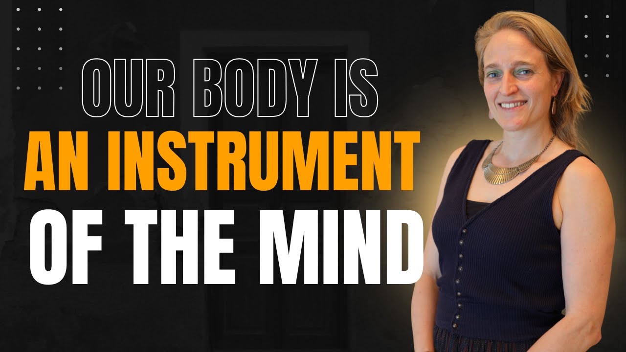 Your Body Is The Instrument of Your Mind: Here’s What That Really Means @SigeNagelsLifeCoach